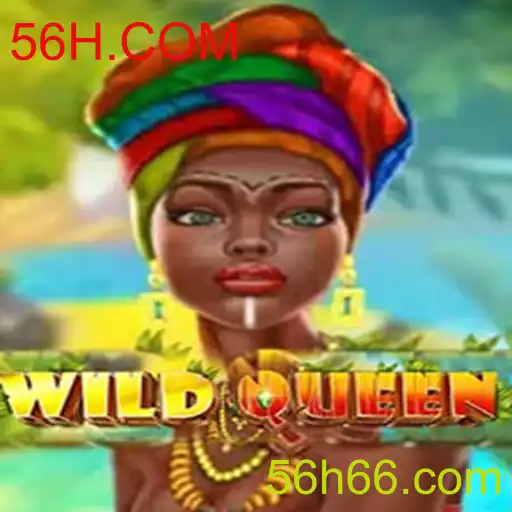 Descubra o Mundo Emocionante de WildQueen em 56H.COM